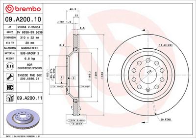 BREMBO BRAKE DISC FOR AUDI/AUDI (FAW)/AUDI (SAIC)/CHRYSLER/CUPRA/SEAT/SKODA/VW/VW (FAW)/VW (SVW), DIAMETER 310, (REAR) 09.A200.11